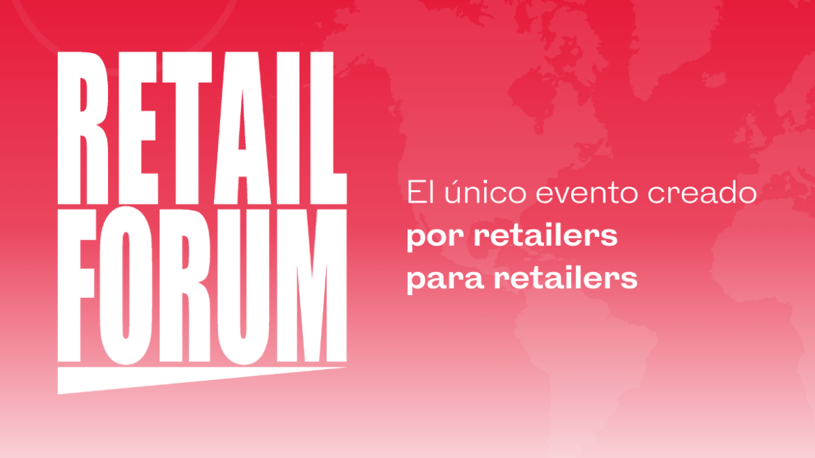 Retail Forum. Un evento de iKN Spain